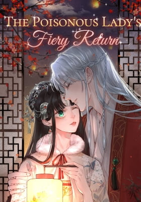 The Poisonous Lady's Fiery Return